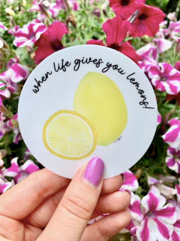 Sticker - When Life Gives You Lemons