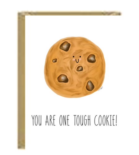 One Tough Cookie Greeting Card