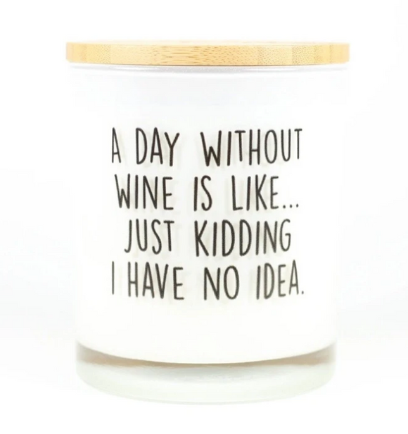 A Day Without Wine Candle