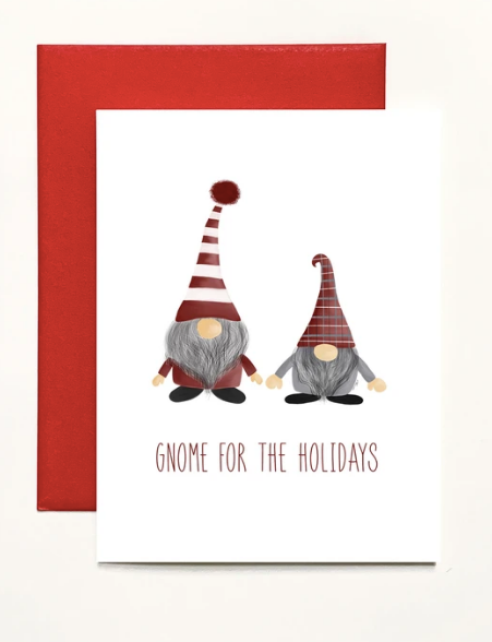Gnome For The Holidays!  Greeting Card