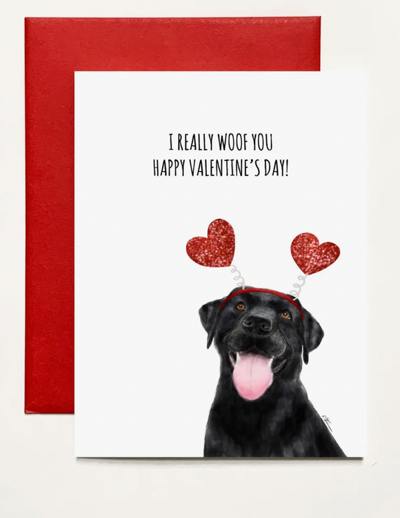 Really Woof You - Happy Valentine's Day! Valentine Greeting Card