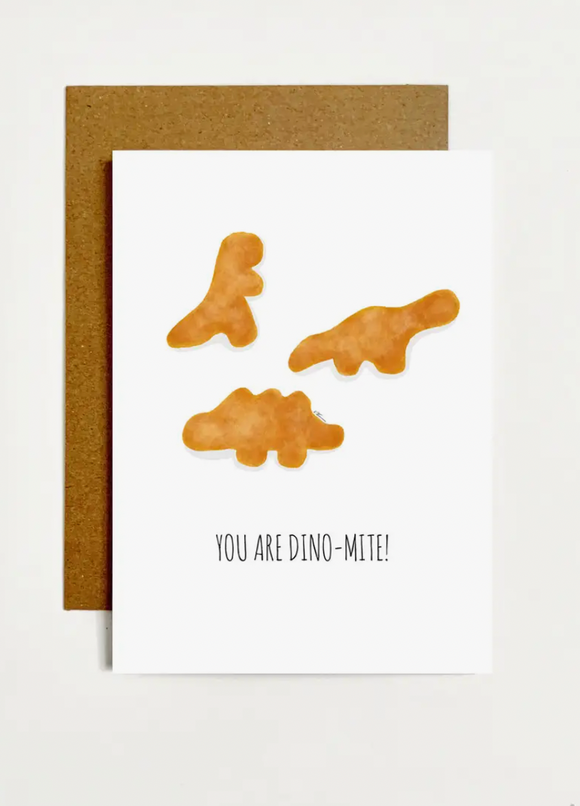 You Are Dino-Mite! Greeting Card