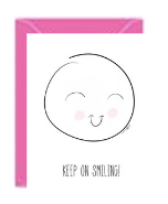 Keep On Smiling Greeting Card