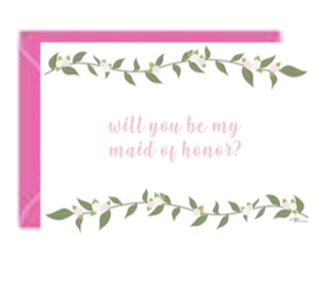 Will you Be My Maid of Honor Greeting Card