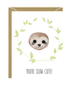 Slow Cute Greeting Card