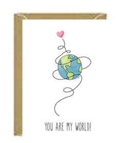 You Are My World Greeting Card