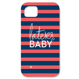 Laters, Baby Cell Phone Case